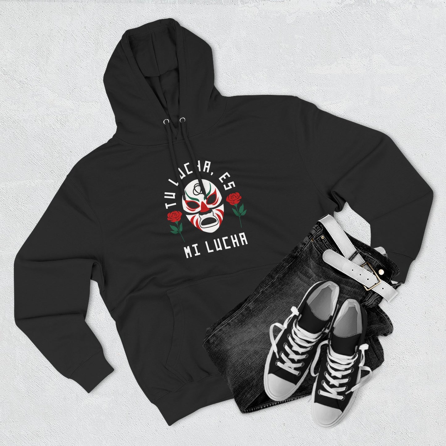 Tu Lucha, Es Mi Lucha Hoodie