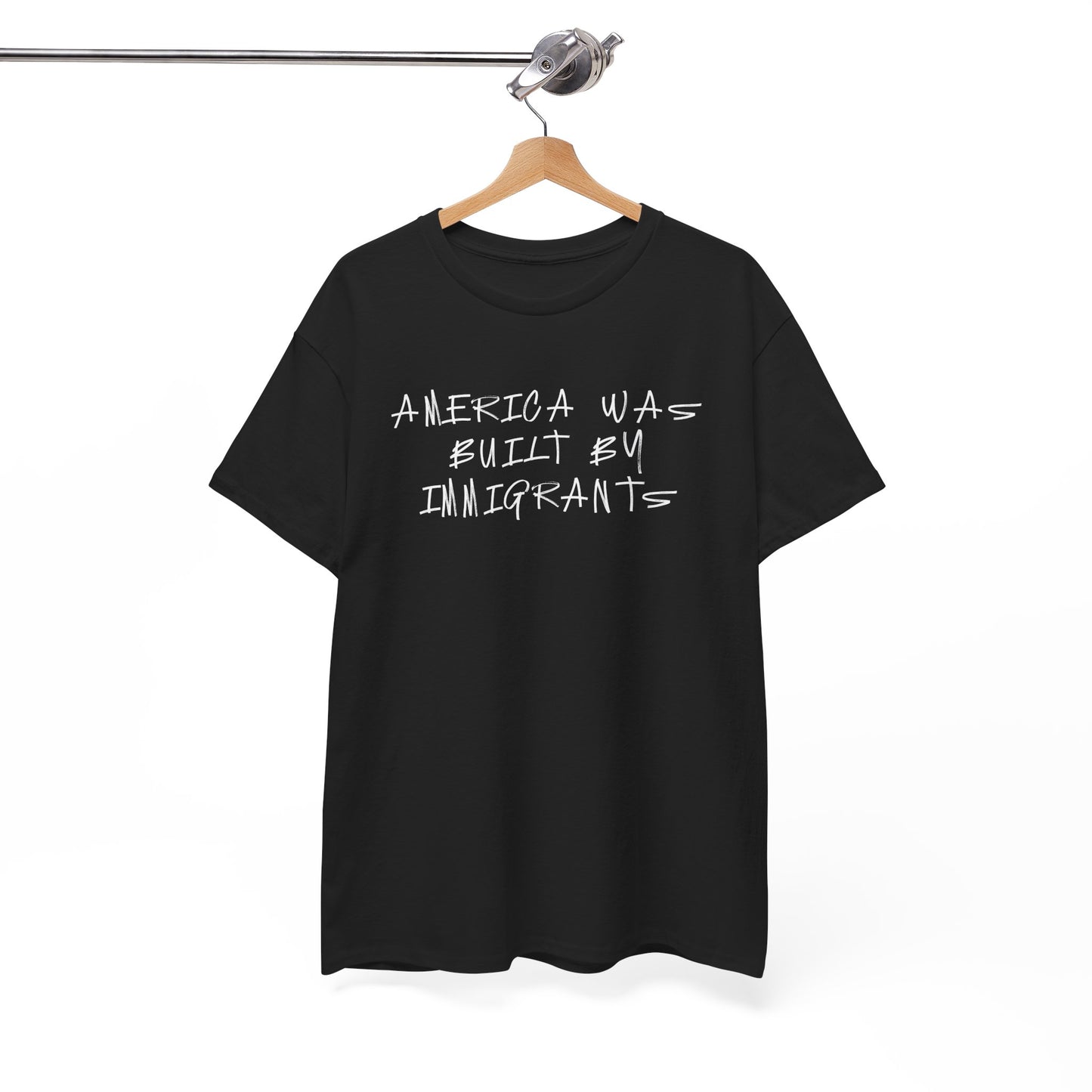 America Was Built By Immigrants Tee