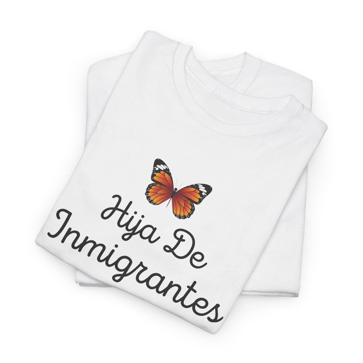 Hija De Inmigrantes Tee