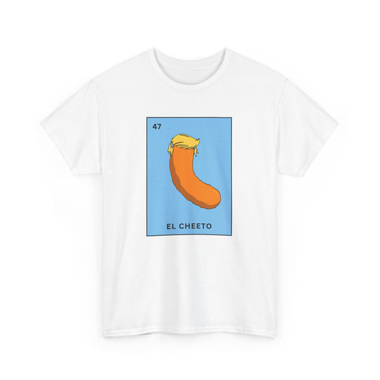 El Cheeto Tee