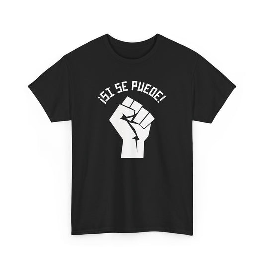 Si Se Puede Tee