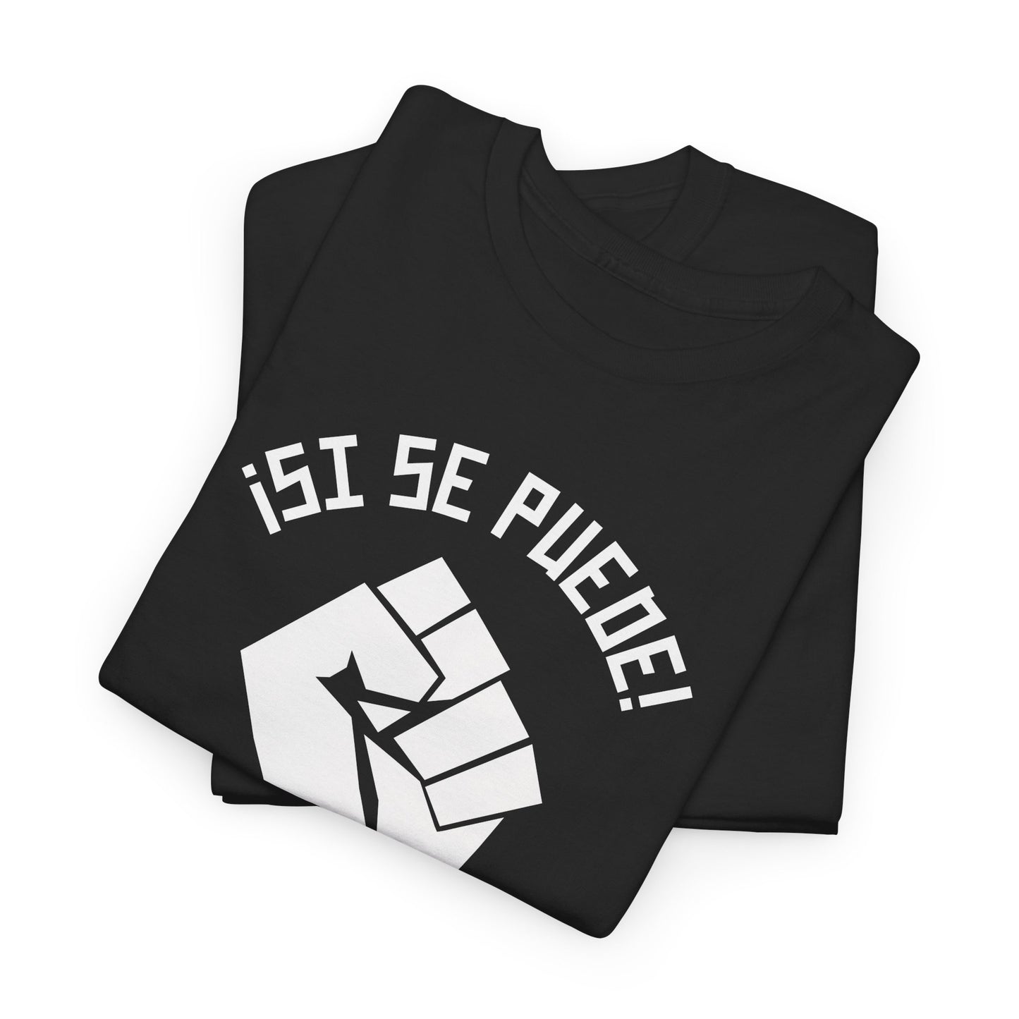 Si Se Puede Tee