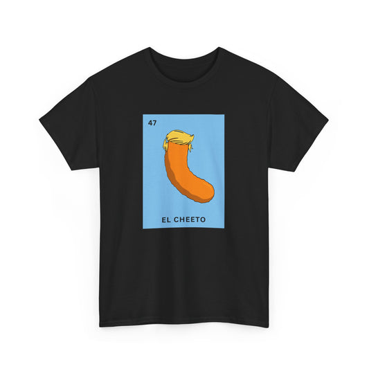 El Cheeto Tee