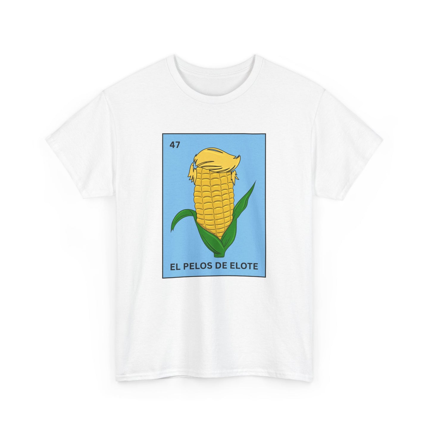 El Pelos De Elote Tee