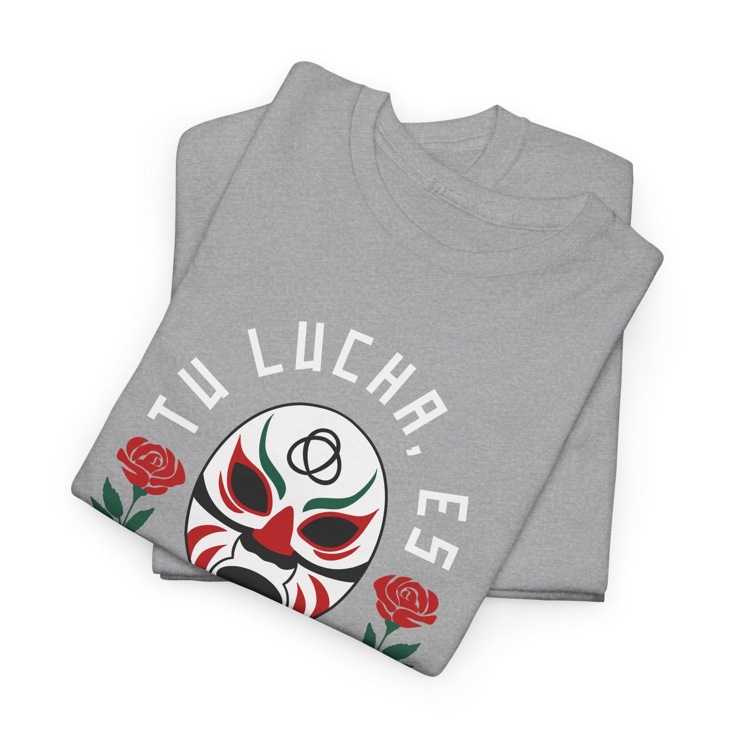 Tu Lucha, Es Mi Lucha Tee