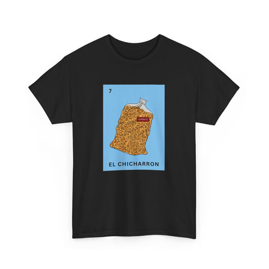 El Chicharron Tee