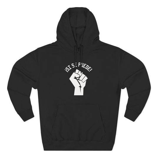 Si Se Puede Hoodie