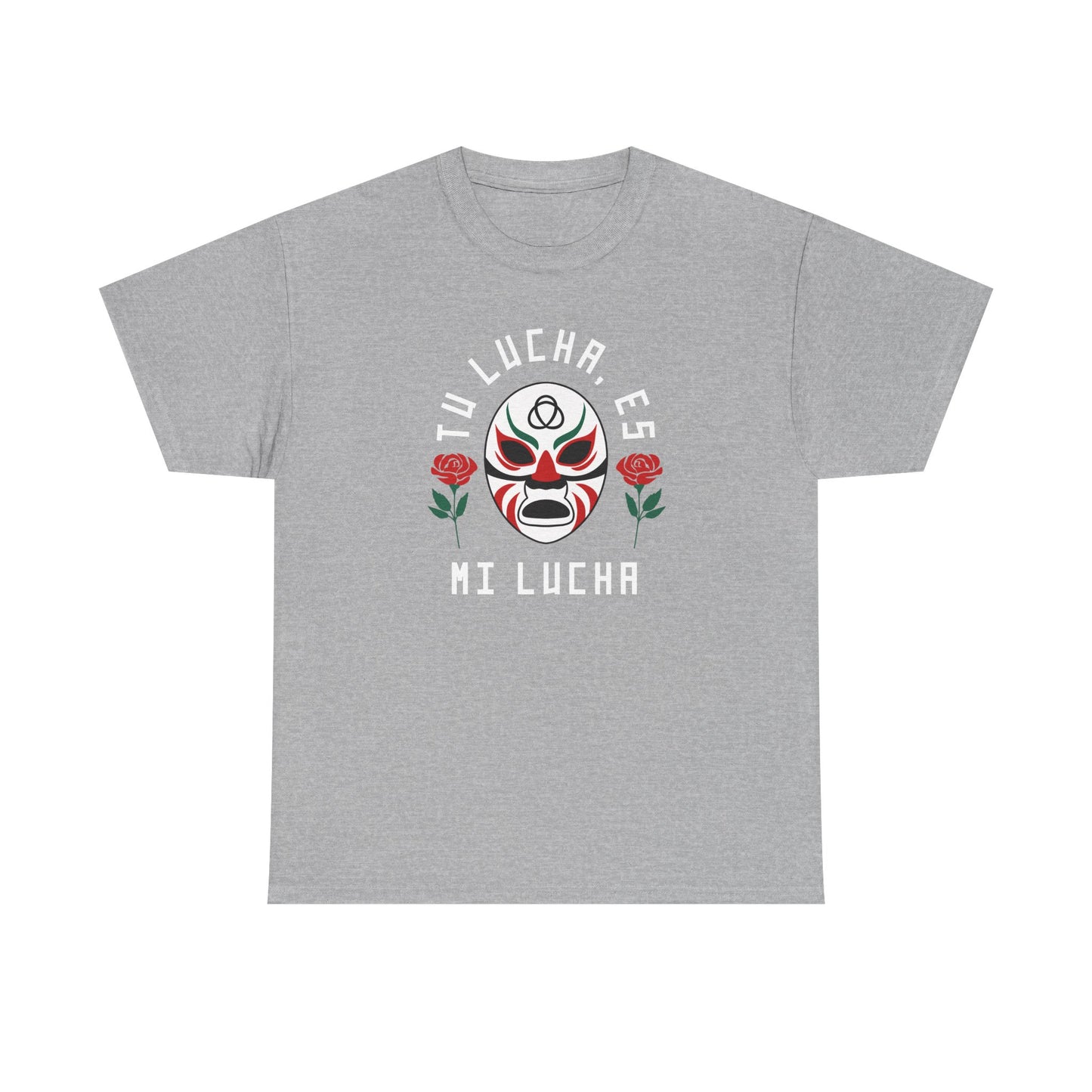 Tu Lucha, Es Mi Lucha Tee