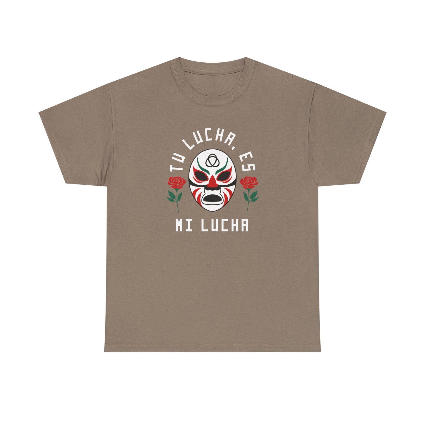 Tu Lucha, Es Mi Lucha Tee