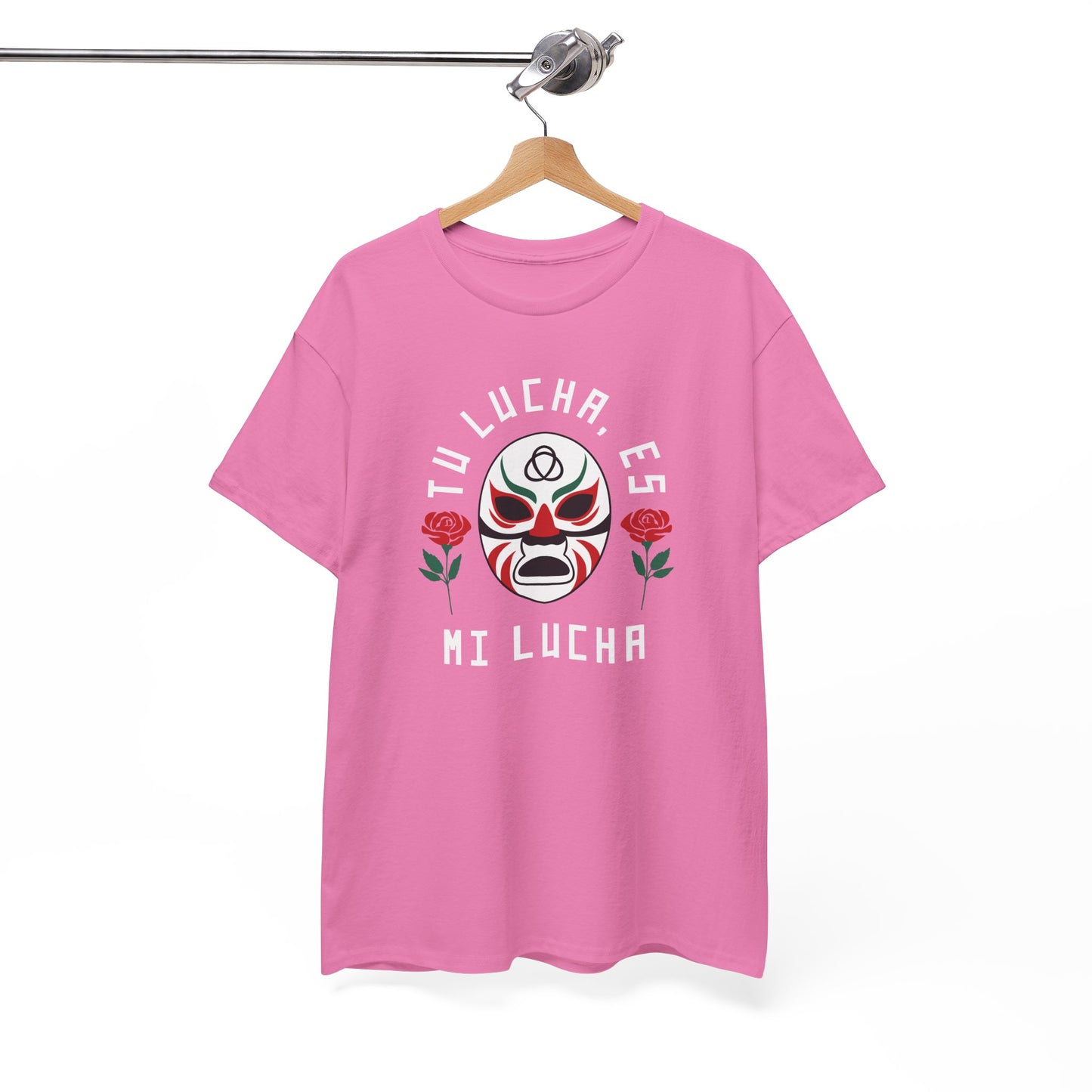 Tu Lucha, Es Mi Lucha Tee